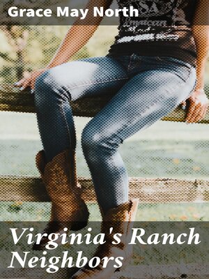 cover image of Virginia's Ranch Neighbors